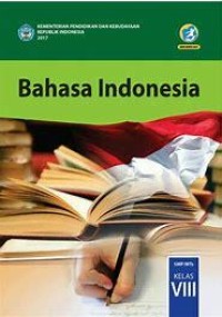 Bahasa Indonesia Kurtilas Kelas VIII