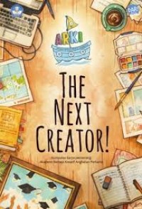 ARKI - The Next Creator!