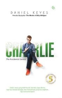 Charlie - The Acciental Genius