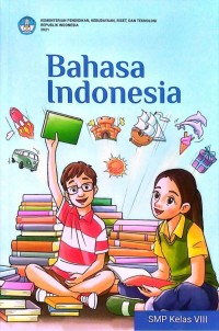 bahasa Indonesia Kelas 8 - Kurikulum Merdeka