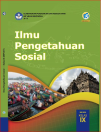 Ilmu Pengetahuan Sosial Kelas IX -Kurikulum Merdeka