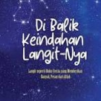Image of Dibalik keindahan langit-Nya